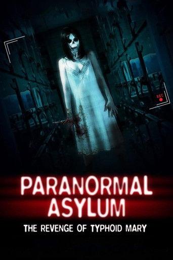 Paranormal Asylum: The Revenge of Typhoid Mary film afişi