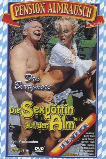 Pension Almrausch 2: Die Sexgöttin auf der Alm film afişi
