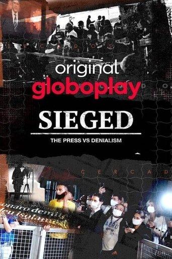 Sieged: The Press vs. Denialism film afişi
