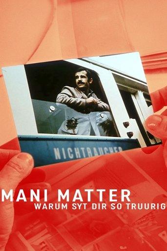 Mani Matter - Warum syt dir so truurig? film afişi