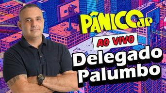 DELEGADO PALUMBO | PÂNICO - 16/06/2025