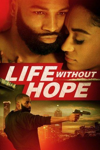 Life Without Hope film afişi