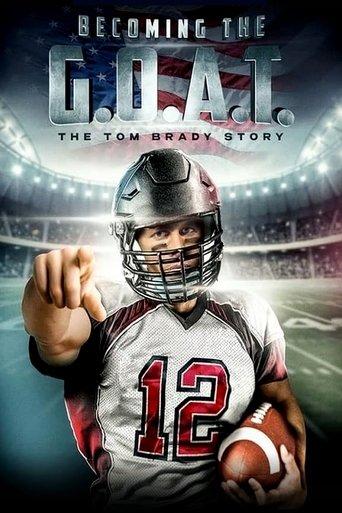 Becoming the G.O.A.T.: The Tom Brady Story film afişi