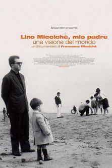 Lino Micciché, mio padre - Una visione del mondo film afişi
