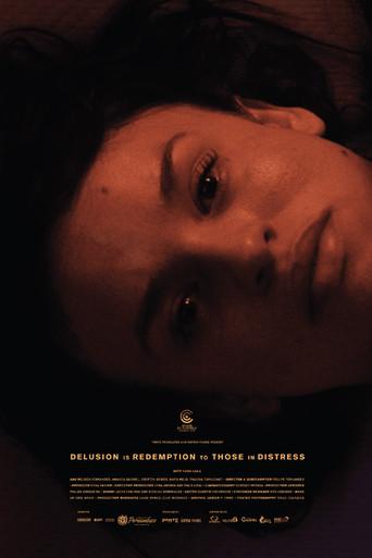 Delusion Is Redemption to Those in Distress film afişi