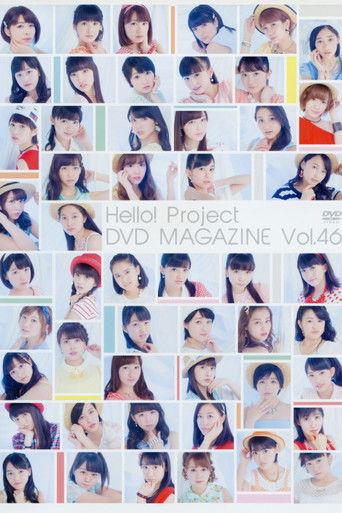 Hello! Project DVD Magazine Vol.46 film afişi