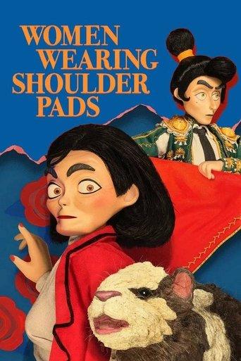 Women Wearing Shoulder Pads - Movie Version film afişi