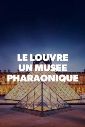 Le Louvre, un musée pharaonique film afişi