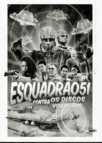 Esquadrão 51 contra os Discos Voadores film afişi