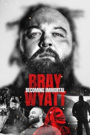 Bray Wyatt: Becoming Immortal film afişi