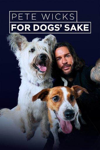 Pete Wicks: For Dogs’ Sake dizi afişi