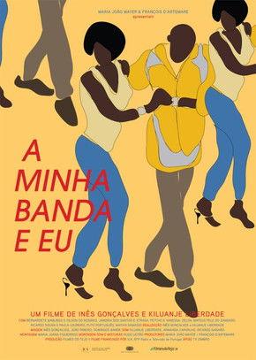 A Minha Banda e Eu film afişi