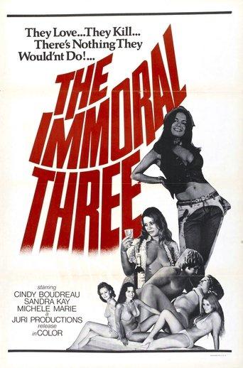 The Immoral Three film afişi