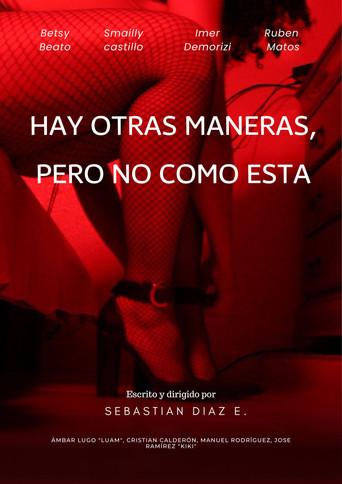 Hay otras maneras, pero no como esta film afişi