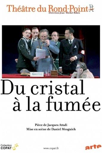 Du cristal à la fumée film afişi