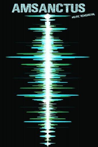 Amsanctus - Music Rehearsal film afişi