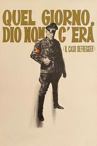 Quel giorno Dio non c'era (Il caso Defregger) film afişi