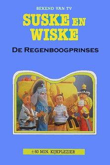 Suske en Wiske en de Regenboogprinses film afişi