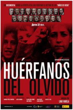 Huérfanos del olvido film afişi