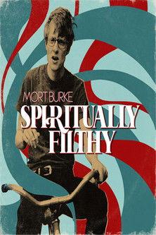 Mort Burke: Spiritually Filthy film afişi