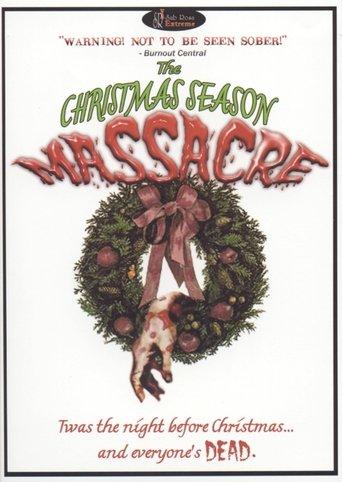 The Christmas Season Massacre film afişi