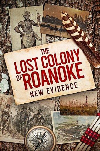 The Lost Colony of Roanoke: New Evidence film afişi