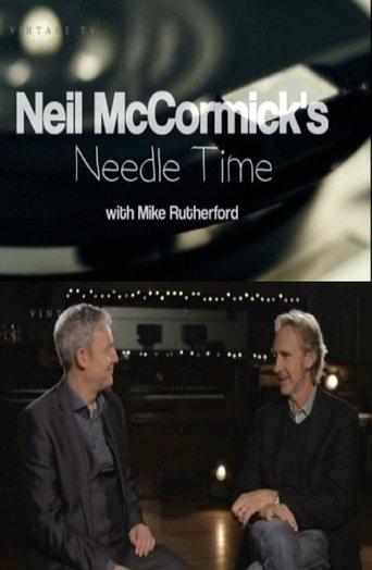 Neil McCormick's Needle Time with Mike Rutherford film afişi