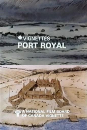 Canada Vignettes: Port Royal film afişi