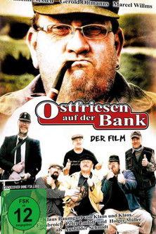 Ostfriesen auf der Bank - Der Film film afişi