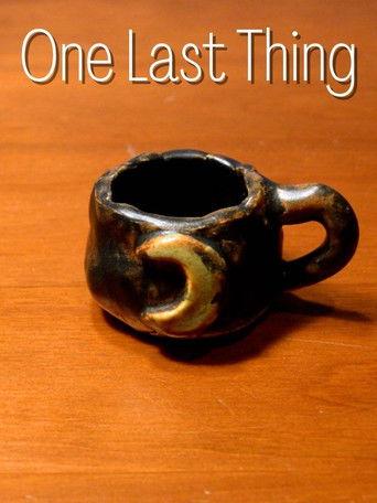 One Last Thing film afişi