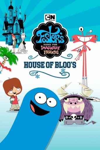 Foster's Home For Imaginary Friends: House of Bloo's film afişi