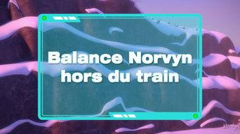 Throw Norvyn From The Train