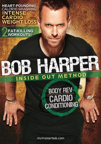 Bob Harper: Inside Out Method - Body Rev Cardio Conditioning Workout 1 film afişi