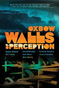Oxbow Walls Of Perception film afişi