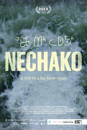 Nechako: It Will Be A Big River Again film afişi