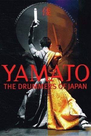 Yamato - The Drummers of Japan: Rojyoh-The Beat on the Road film afişi