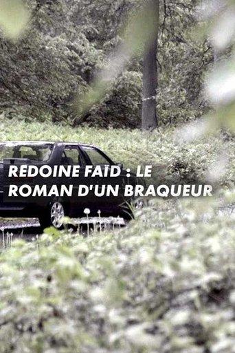 Rédoine Faïd : le roman d'un braqueur film afişi