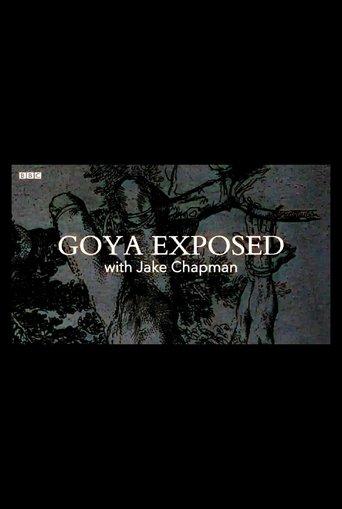 Goya Exposed with Jake Chapman film afişi