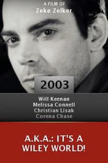 A.K.A.: It's a Wiley World! film afişi