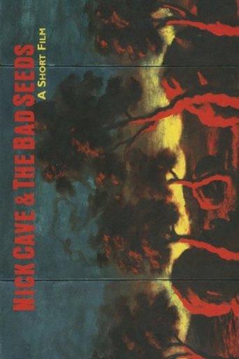 Nick Cave and the Bad Seeds - A Short Film (1978-1998) film afişi
