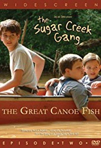 Sugar Creek Gang: Great Canoe Fish film afişi
