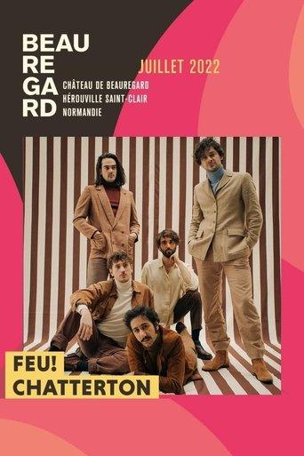 Feu! Chatterton - Festival Beauregard 2022 film afişi
