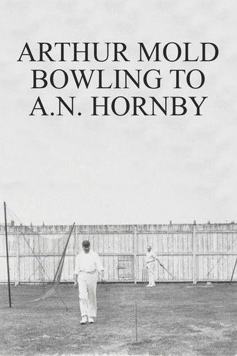 Arthur Mold Bowling to A.N. Hornby film afişi