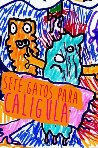Sete Gatos Para Calígula film afişi