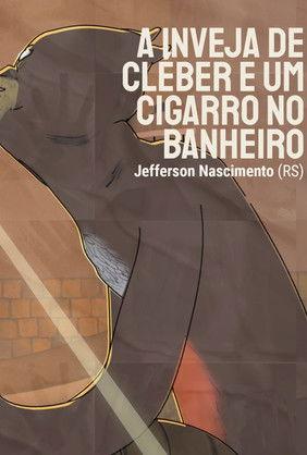 A Inveja de Cléber e um Cigarro no Banheiro film afişi