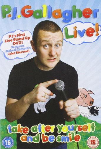 PJ Gallagher - Take After Yourself and be smile film afişi