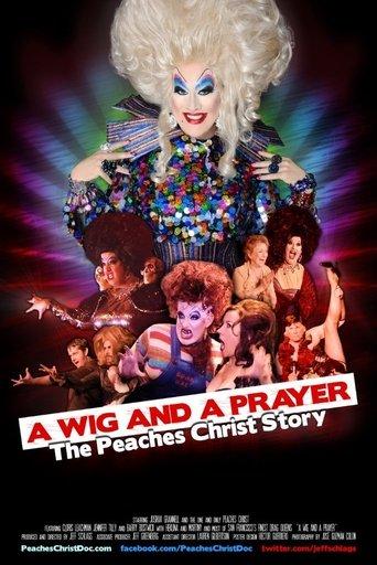 A Wig and a Prayer: The Peaches Christ Story film afişi