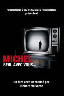Michel, seul avec vous... film afişi