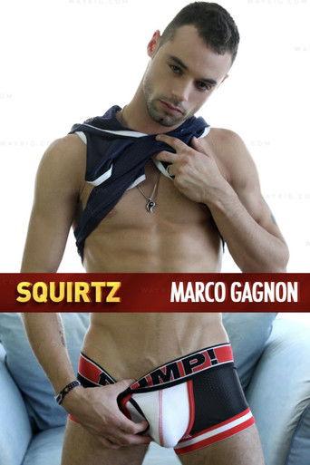 Squirtz: Marco Gagnon film afişi
