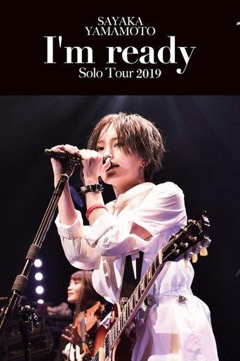 Sayaka Yamamoto: LIVE TOUR 2019 ~I'm ready~ film afişi